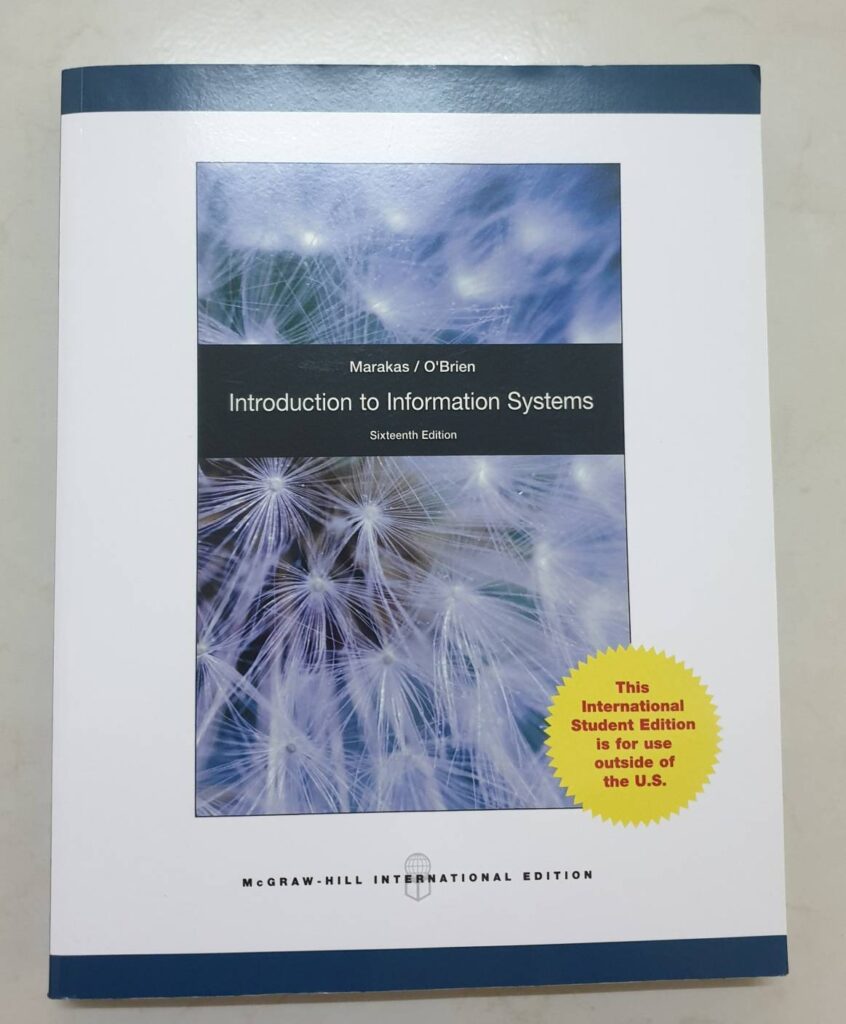 Introduction to Information Systems 16e